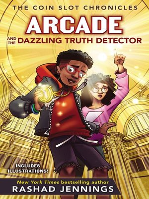 cover image of Arcade and the Dazzling Truth Detector